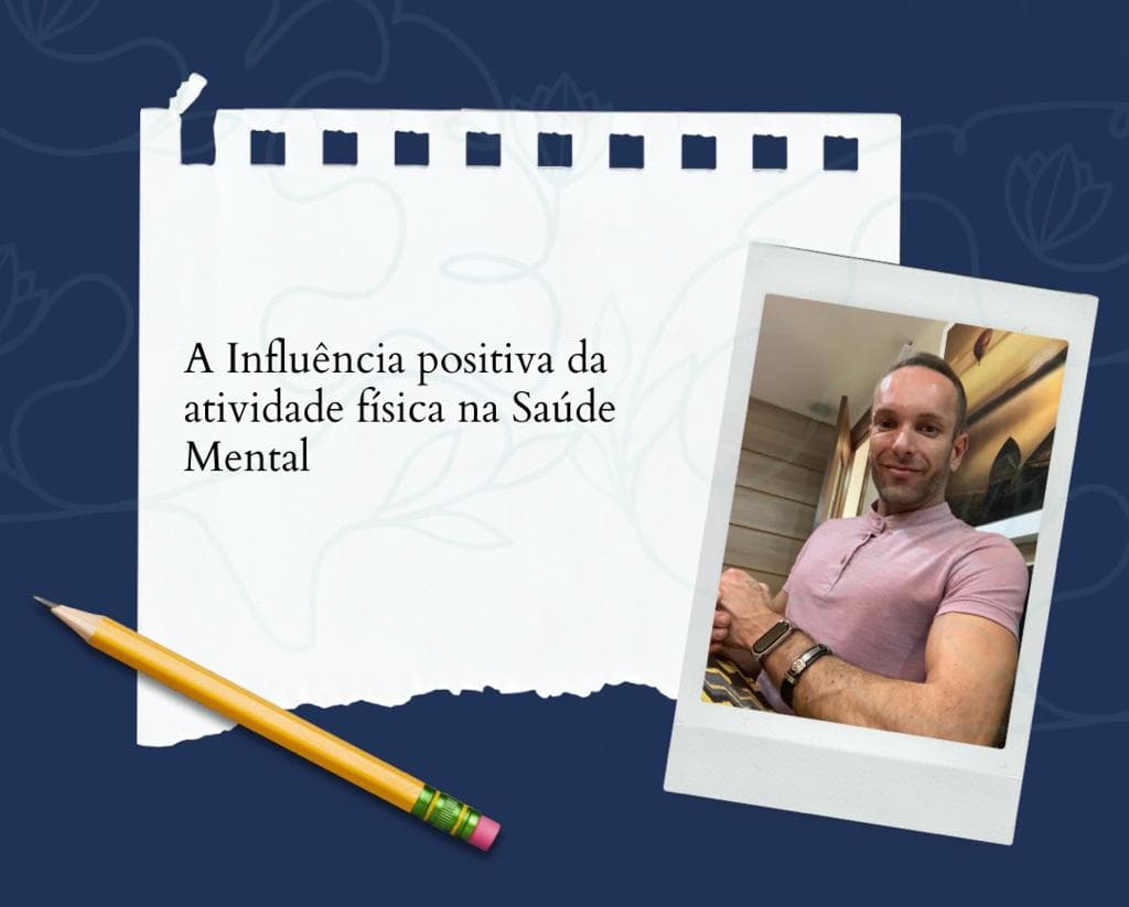A Influência do Exercício Físico na Saúde Mental